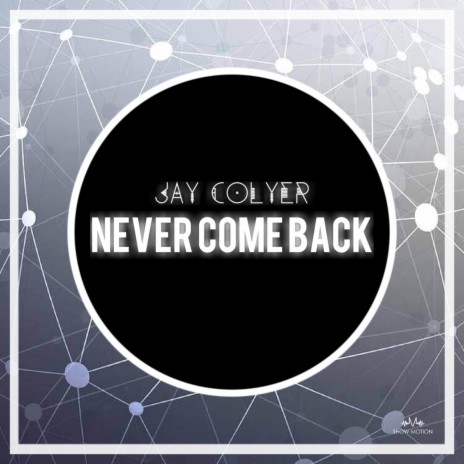 Never Come Back