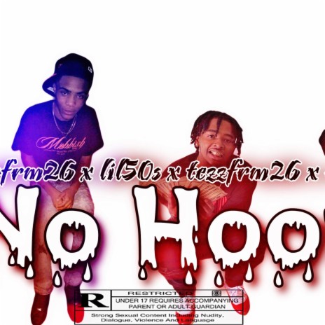 No Hook ft. Lil50s, TezzFrm26 & CFOE | Boomplay Music