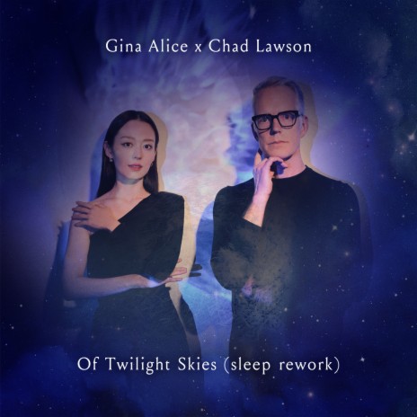 Lawson: Of Twilight Skies (Sleep Rework) ft. Chad Lawson | Boomplay Music