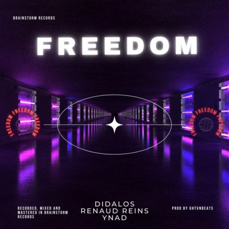 Freedom ft. Renaud Reins & Ynad | Boomplay Music