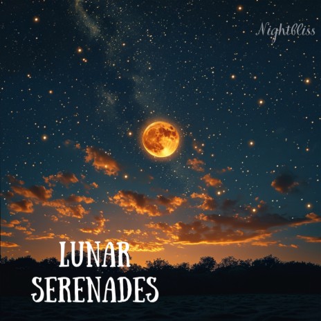 Lunar Serenades ft. Sleep Music & Astro.Not