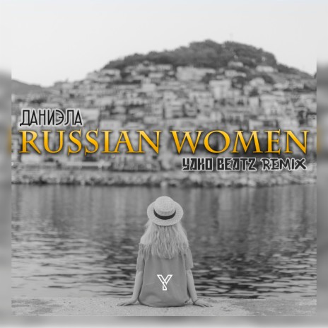 Russian Women (Yako Beatz Remix)