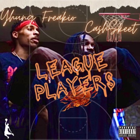 League Players ft. Yhung Freakio | Boomplay Music