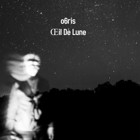 Oeil De Lune | Boomplay Music