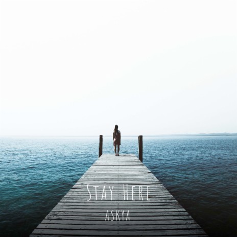 Stay Here | Boomplay Music