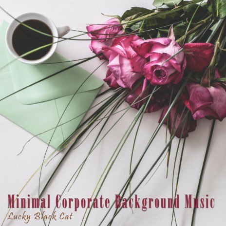 Minimal Corporate Background Music | Boomplay Music