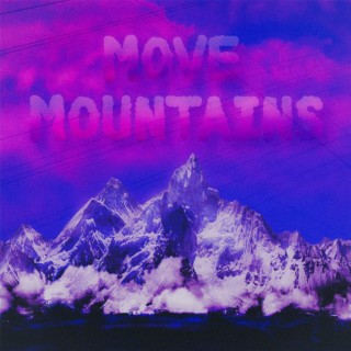 Move Mountains