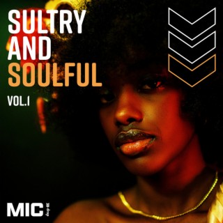 Sultry and Soulful Vol. 1