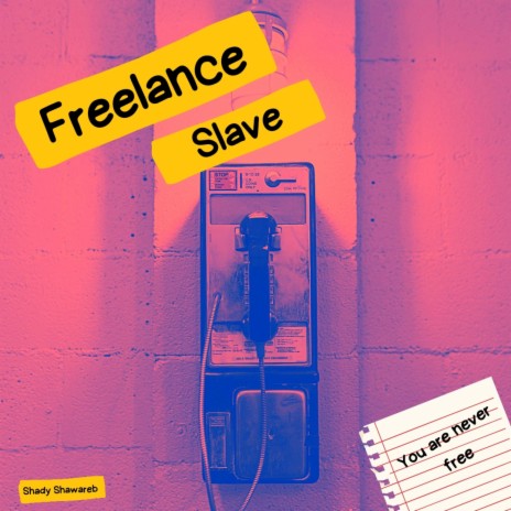 Freelance Slave