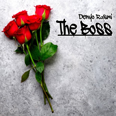 The Boss | Boomplay Music