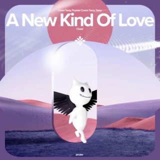 A New Kind Of Love - Remake Cover