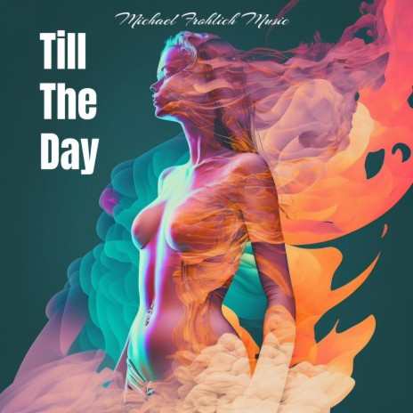 Till The Day | Boomplay Music