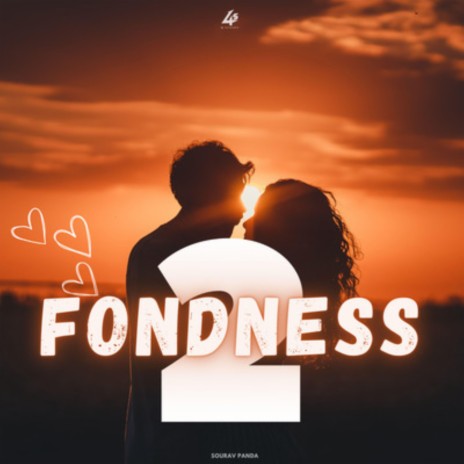 Fondness 2 | Boomplay Music