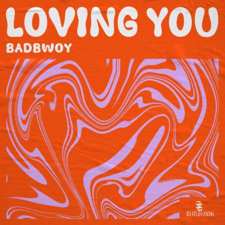 Loving You | Boomplay Music