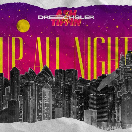 Up All Night ft. Ash Tiffin | Boomplay Music