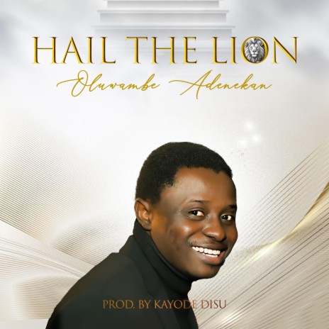 Hail the Lion | Boomplay Music