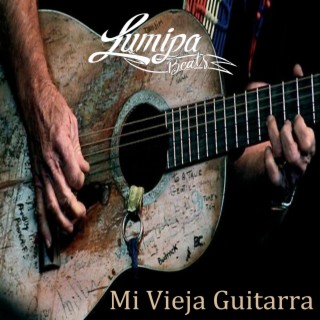 Mi Vieja Guitarra