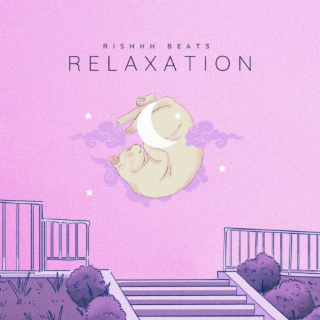 Relaxation | Boomplay Music