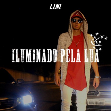 Iluminado pela Lua | Boomplay Music