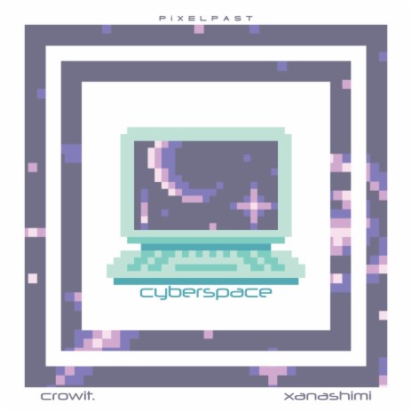 cyberspace ft. xanashimi | Boomplay Music