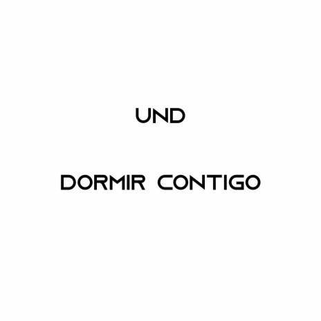 dormir contigo | Boomplay Music