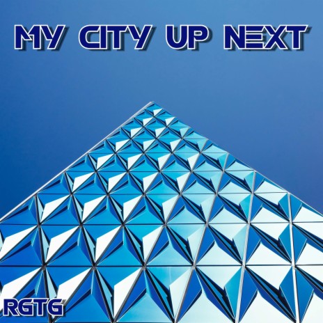 My City Up Next | Boomplay Music