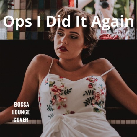 Ops I Did It Again | Boomplay Music
