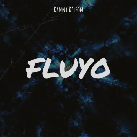 FLUYO | Boomplay Music