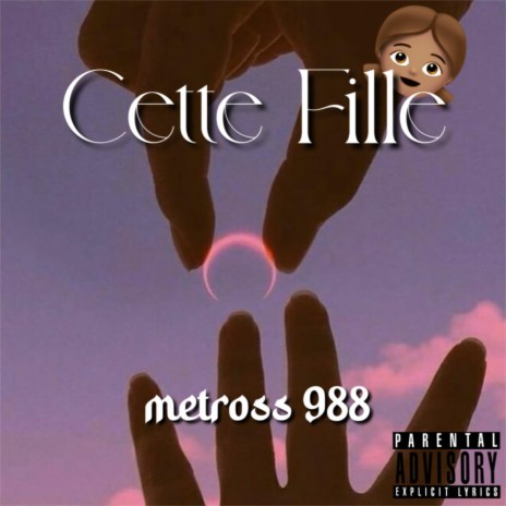 Cette fille ft. METROSS | Boomplay Music