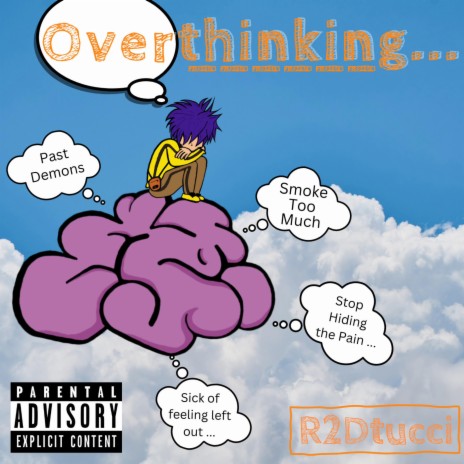 Thinking Too Much ft. Eli 1000