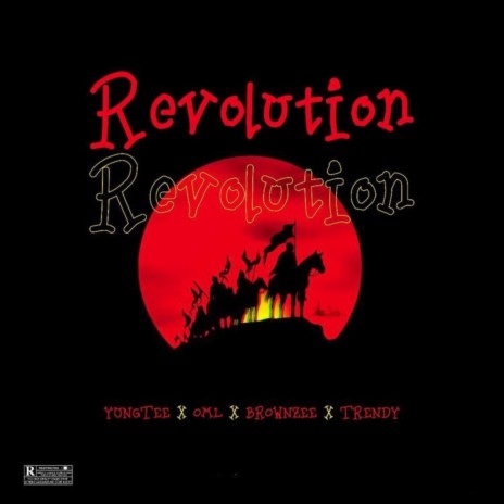 Revolution ft. Bhadboi OML, Brownzee & Trendy | Boomplay Music