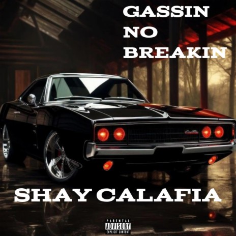 GASSIN NO BREAKIN | Boomplay Music