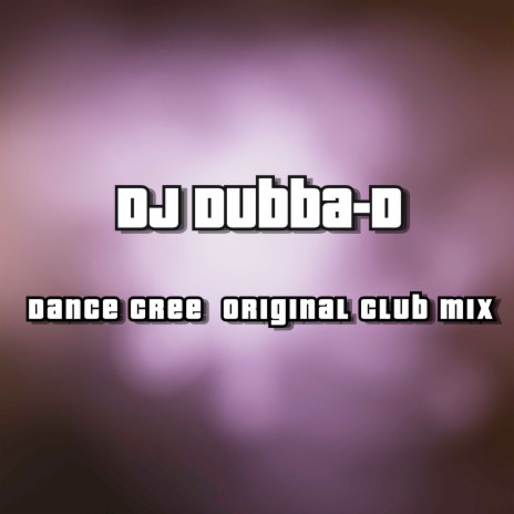 Dance Cree (Original Club Mix) | Boomplay Music