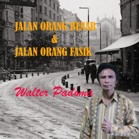 Jalan Orang Benar & Jalan Orang Fasik | Boomplay Music