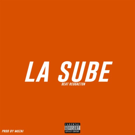 La Sube (Beat Reggaeton)