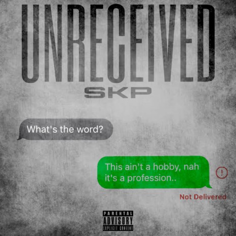 Unreceived | Boomplay Music