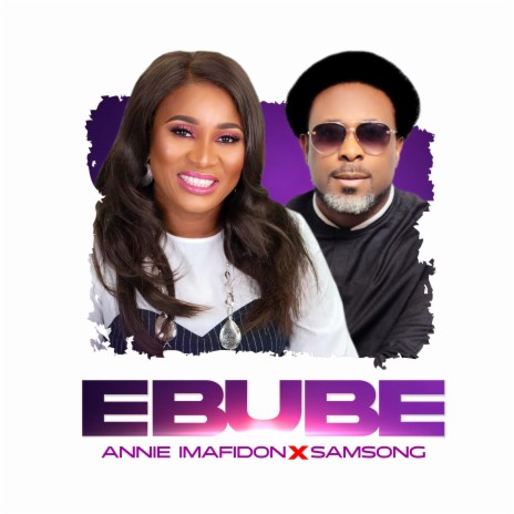 Ebube ft. Samsong | Boomplay Music