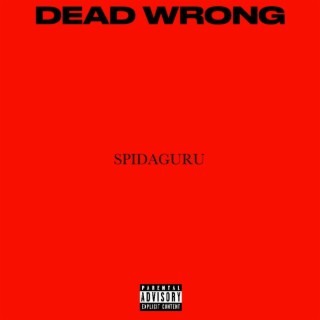 DEAD WRONG