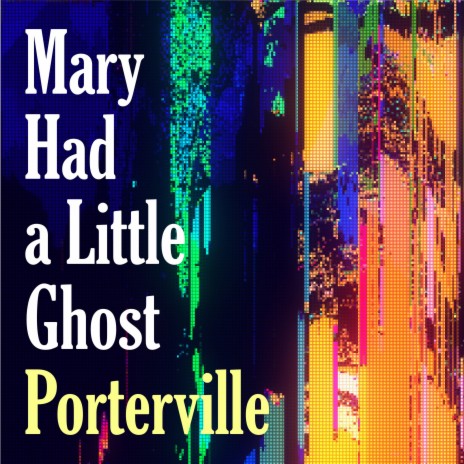 Mary Had a Little Ghost