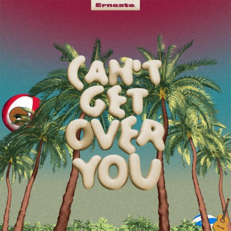 can't get over you | Boomplay Music