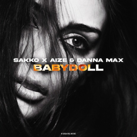 Babydoll ft. Aize & Danna Max | Boomplay Music