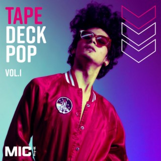 Tape Deck Pop Vol. 1