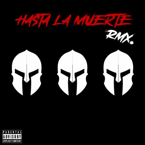 Hasta la muerte (Remix) ft. WESS & Rk Wolf | Boomplay Music