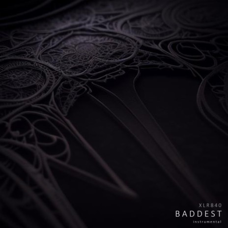 Baddest (Instrumental) | Boomplay Music