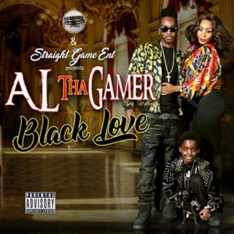 Black Lover's ft. Al Tha Gamer | Boomplay Music