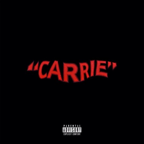CARRIE | Boomplay Music