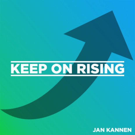 Keep on Rising | Boomplay Music