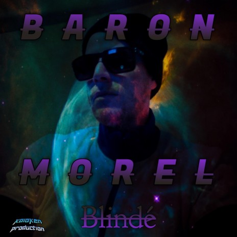 Blindé ft. Morel