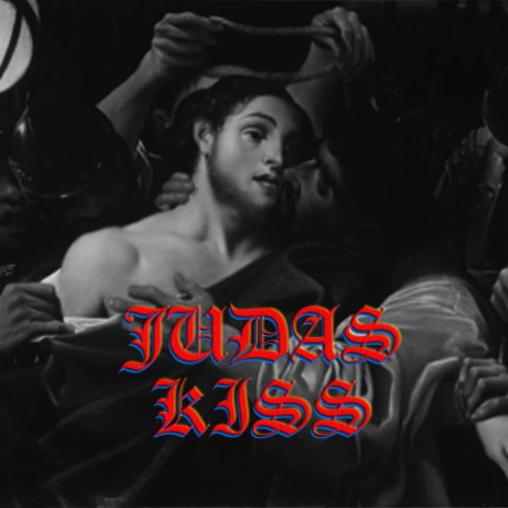 Judas Kiss ft. Starboibeatz | Boomplay Music