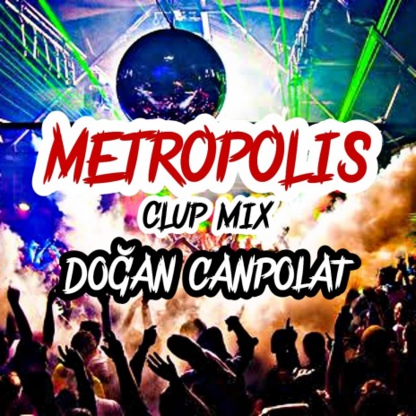 Metropolis | Boomplay Music